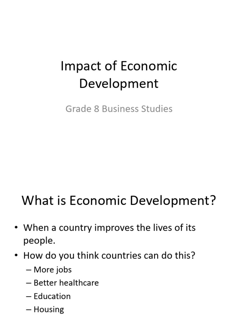 Presentation - The Impact of Economic Development | PDF ...