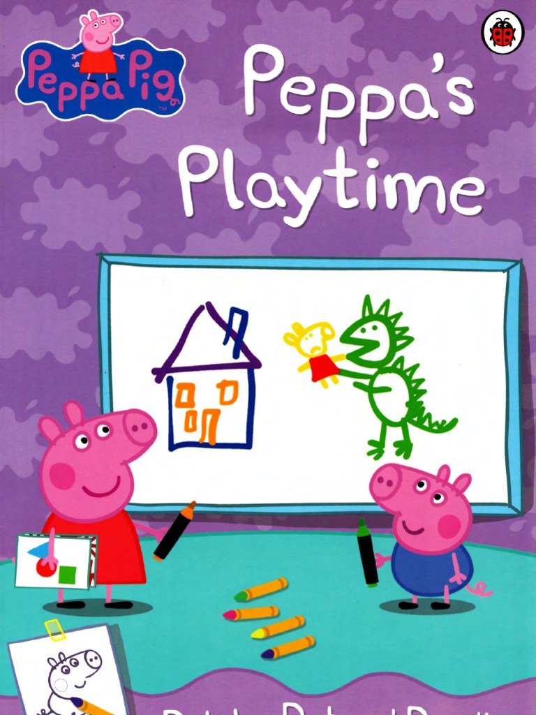 Peppa Pig - Peppa's Playtime (Dot-To-Dot and Doodle) Light | PDF ...