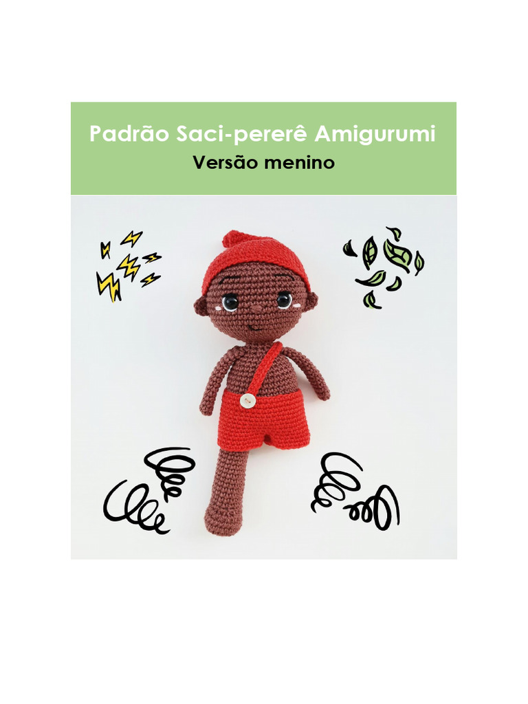 Padrão Amigurumi: Saci-pererê | PDF