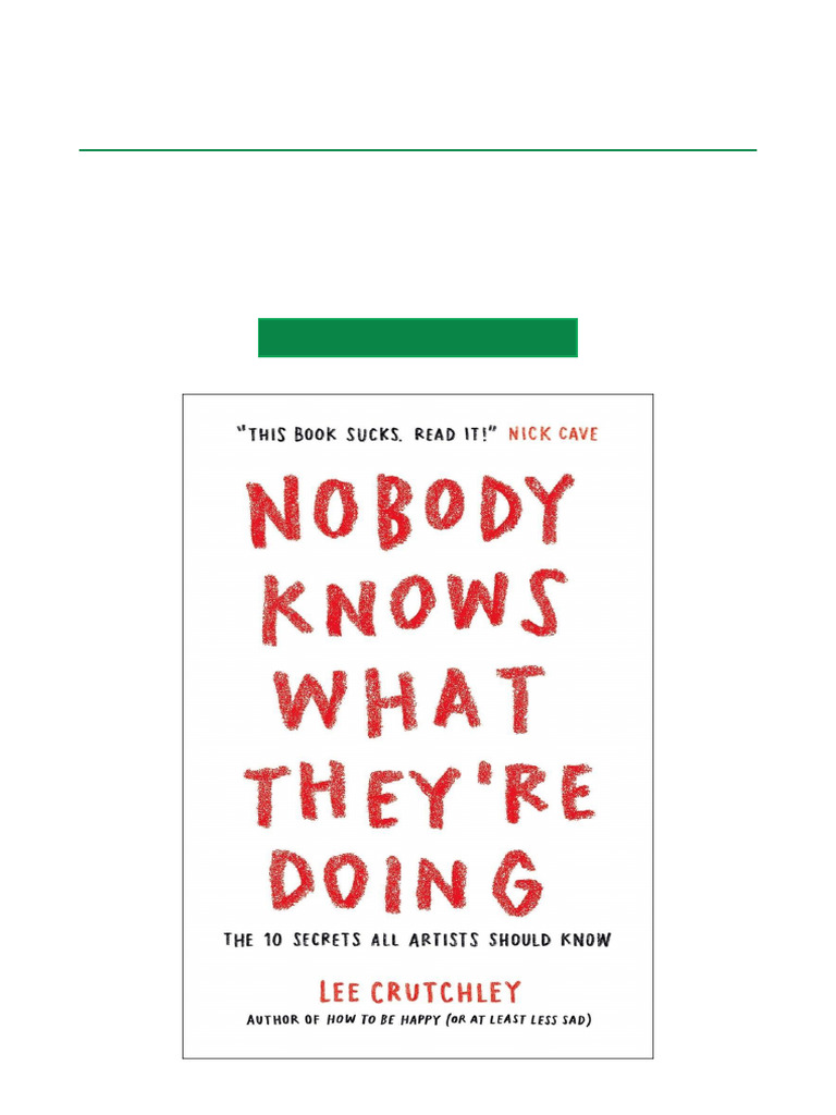Research Nobody Knows What They're Doing The 10 Secrets All Artists