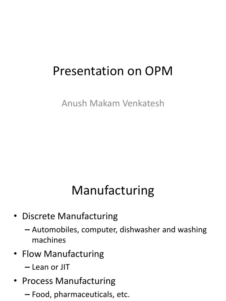 OPM in Manufacturing Overview | PDF | Scheduling (Production Processes ...