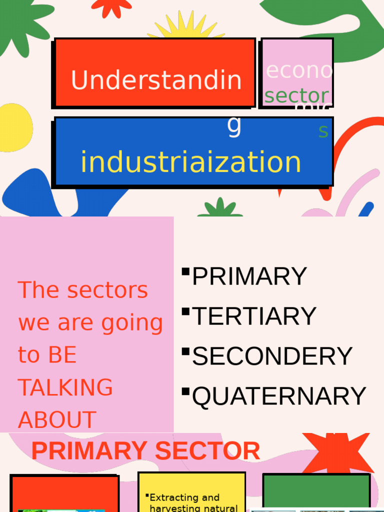 Understanding Economic Sectors and Industrialization | PDF