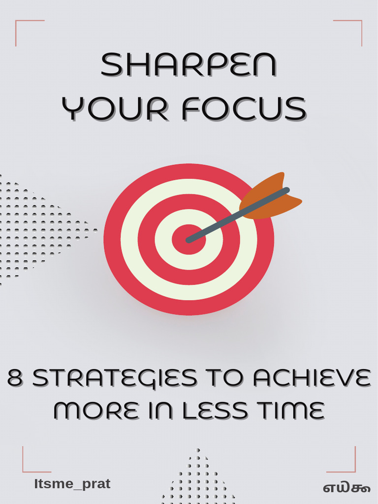 8 Strategies for Enhanced Focus | PDF