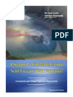 A Segunda Vinda de Cristo Sem Ficção, Sem Fantasia - César Francisco Raymundo