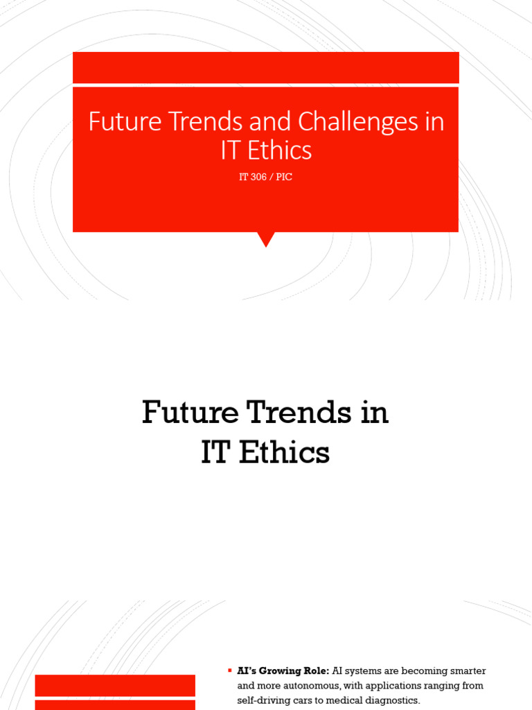 IT Ethics: Trends and Challenges Ahead | PDF | Artificial Intelligence ...