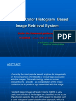 A Study of Color Histogram Based Image Retrieval System: Under The Esteemed Guidance of