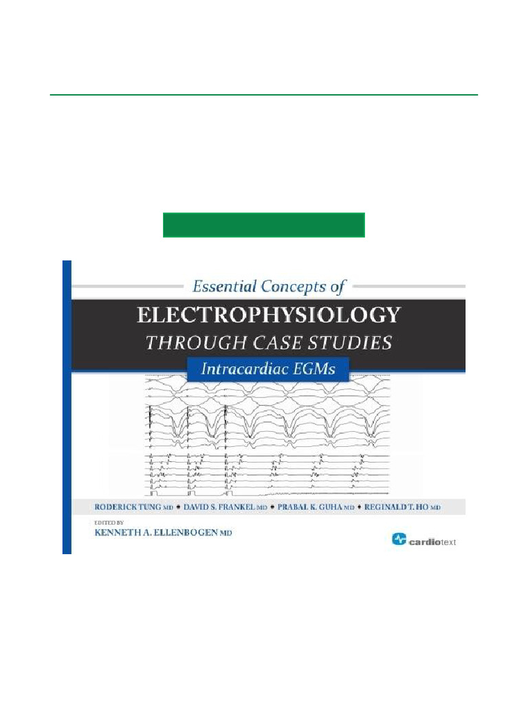 Research Essential Concepts of Electrophysiology Through Case Studies ...