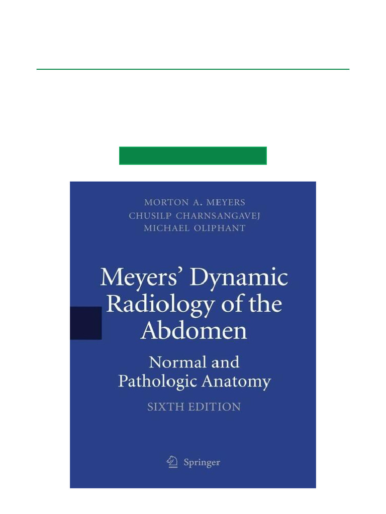 Reader's Pick Meyers' Dynamic Radiology of The Abdomen Normal and