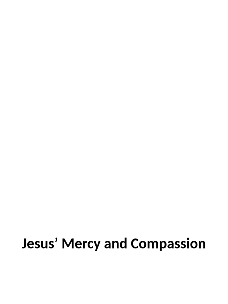 Jesus' Teachings on Mercy and Compassion | PDF | Compassion | Mercy