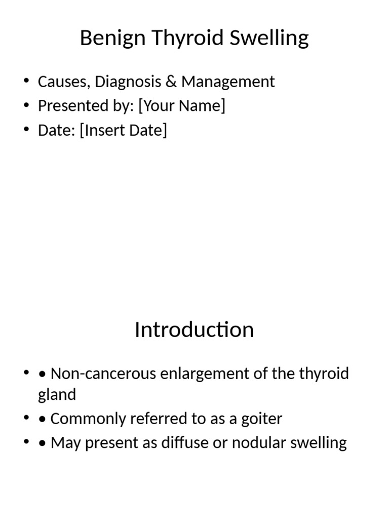 Benign Thyroid Swelling Presentation | PDF