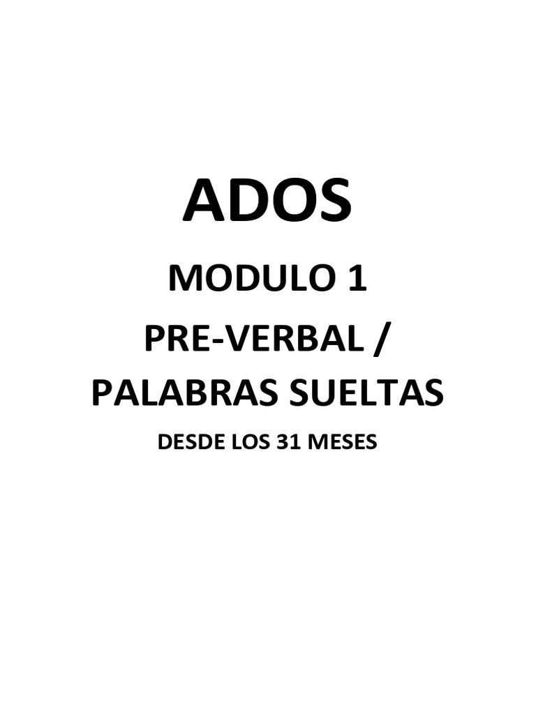 Evaluación ADOS Módulo 1: Pre-verbal | PDF | Las emociones | Comportamiento