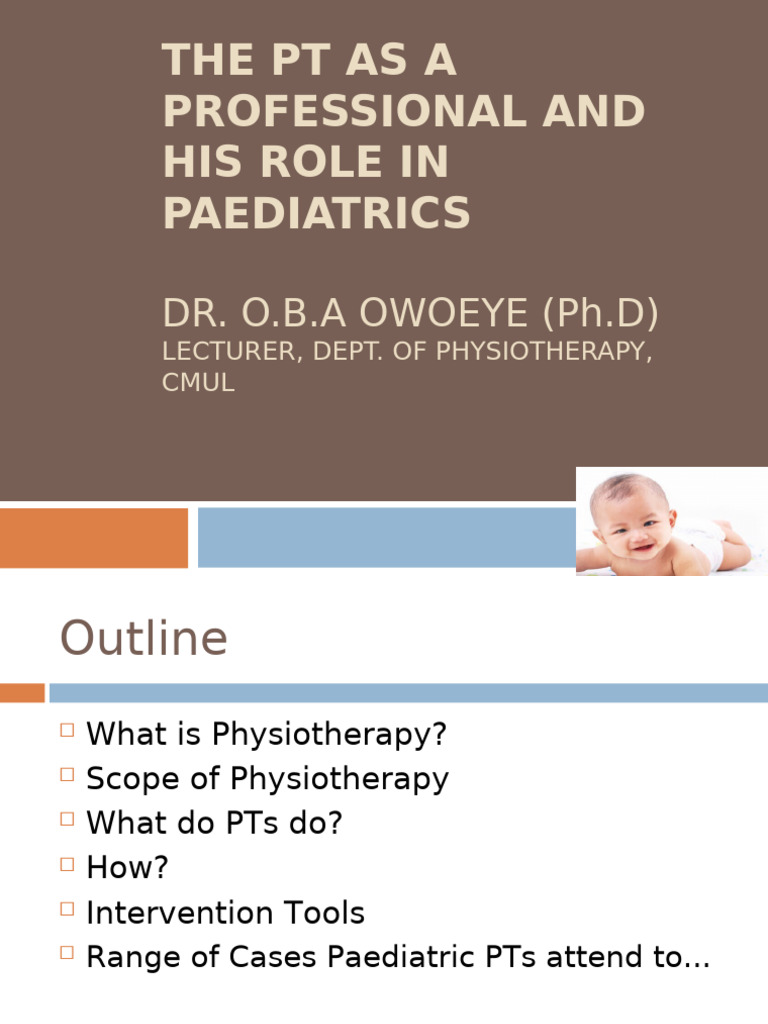 Pediatric Physiotherapy Overview | PDF | Physical Therapy | Diseases ...