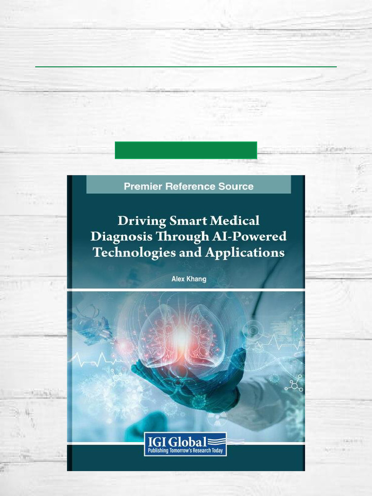 Access Driving Smart Medical Diagnosis Through AI Powered Technologies ...