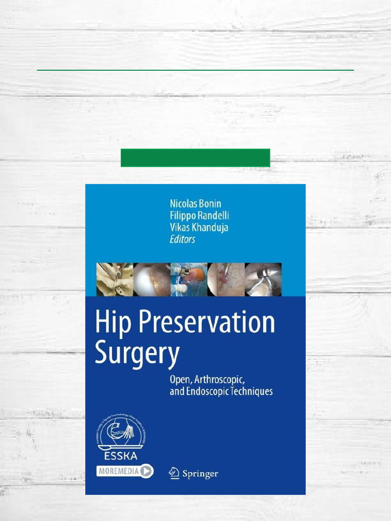 Full Download Hip Preservation Surgery Open, Arthroscopic, and ...