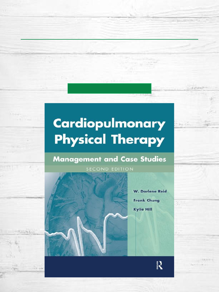 Cardiopulmonary Therapy Essentials PDF | PDF | Physical Therapy | Medicine