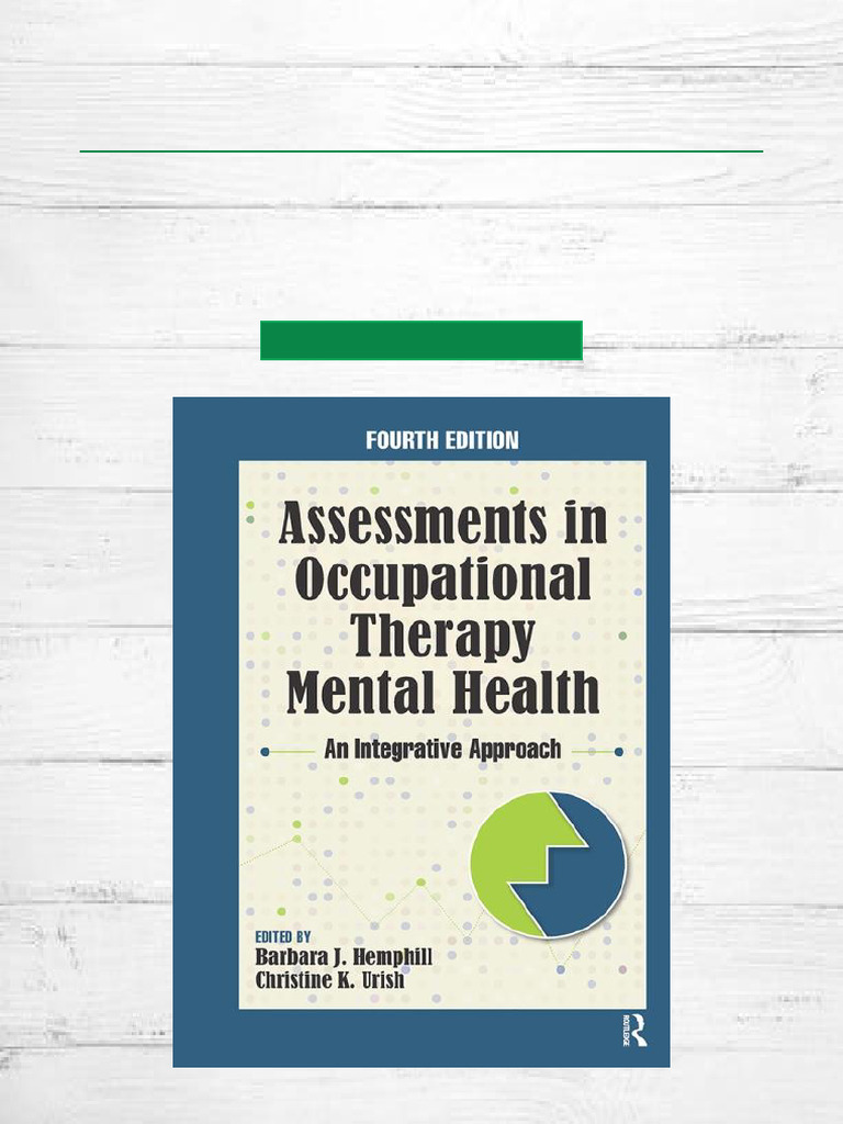 Integrative Assessments in OT Mental Health | PDF | Occupational ...