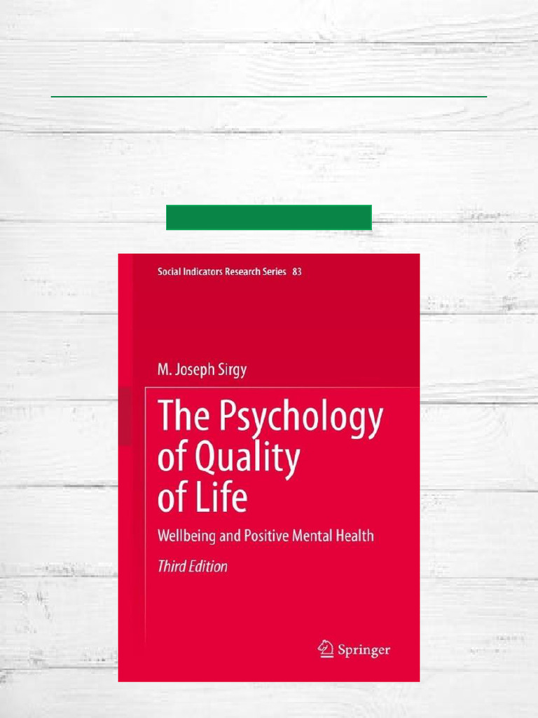 Must Own The Psychology of Quality of Life Wellbeing and Positive ...