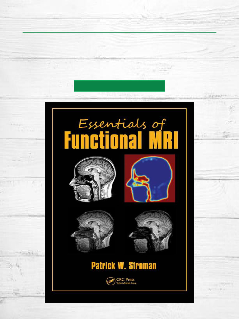 Essentials of Functional MRI Guide | PDF | Functional Magnetic ...