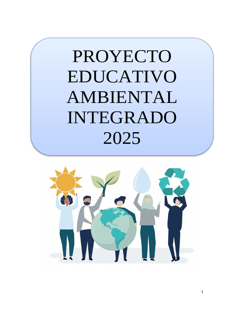 Proyecto Educativo Ambiental Integrado 2025 | PDF | Entorno natural