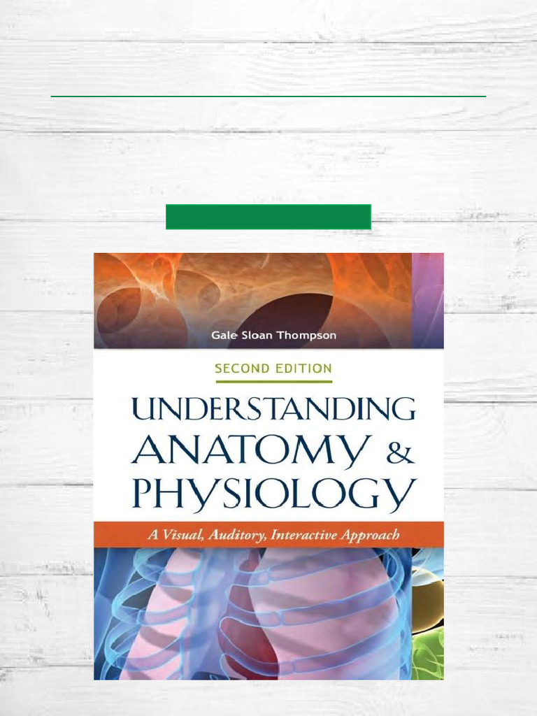 UNDERSTANDING ANATOMY AND PHYSIOLOGY 2ND EDITION PDF visual data 4