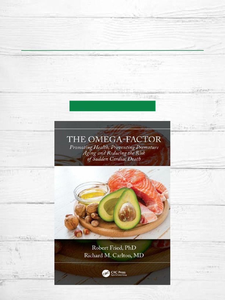 Omega Factor: Health & Aging Insights | PDF | Omega 3 Fatty Acid ...