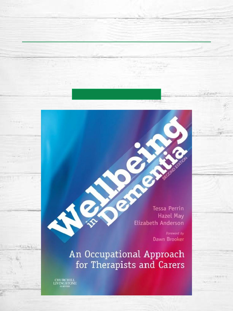 (PDF Ebook) Wellbeing in Dementia An Occupational Approach For ...