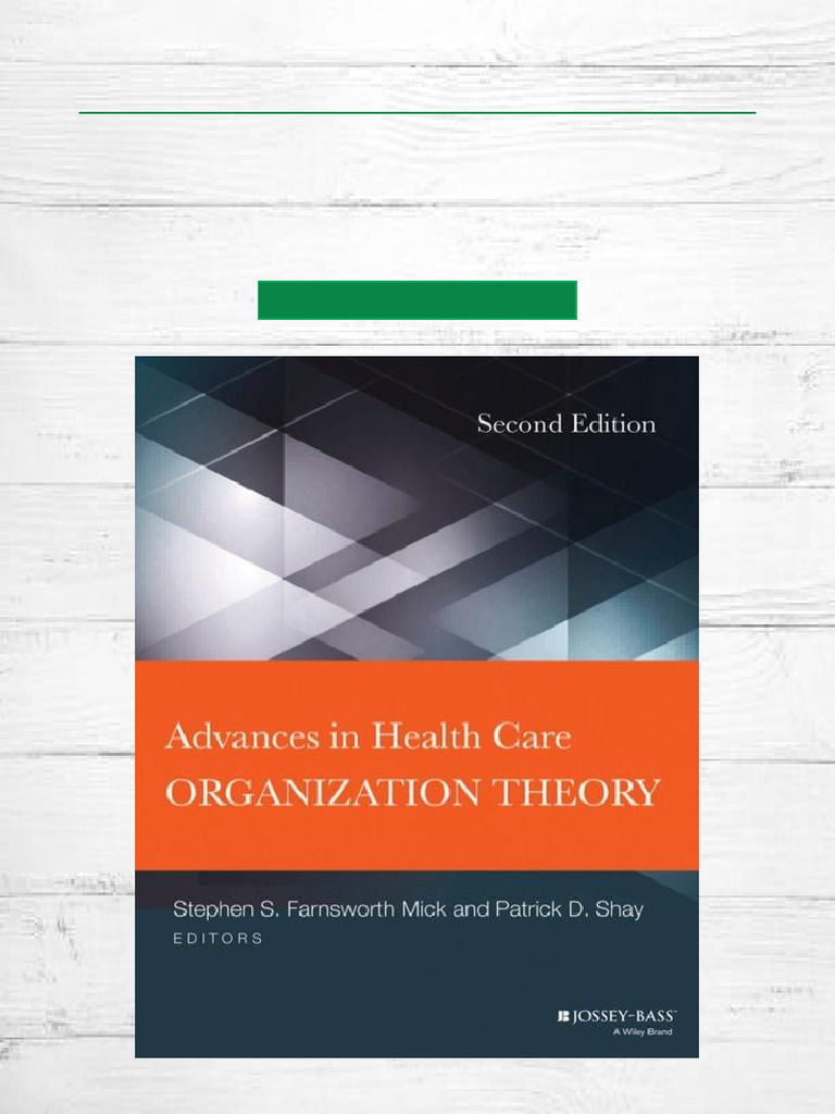 Full Download Advances in Health Care Organization Theory 2nd Edition Ebook Full Text | PDF ...