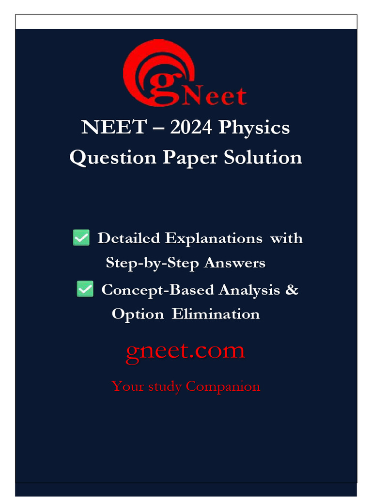 NEET 2024 Physics Question Paper Solutions | PDF | Photon | Radioactive ...