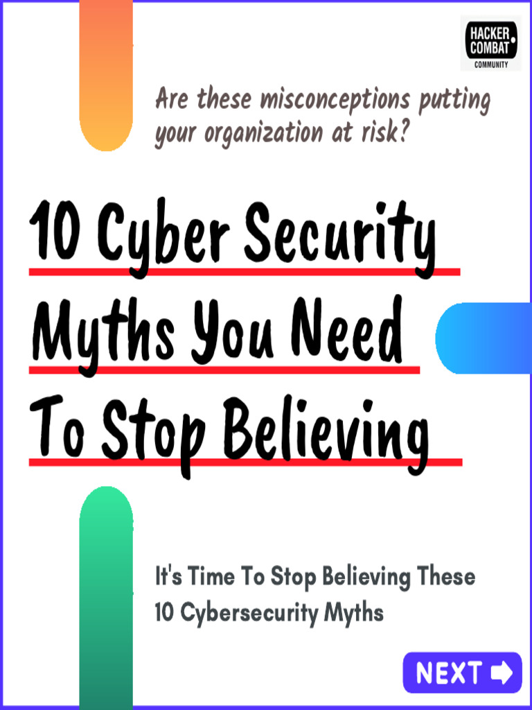 Stop Believing Cybersecurity Myths | PDF