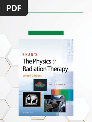 THE PHYSICS OF RADIATION THERAPY 第三版 Buy The Physics of Radiation Therapy: Mechanisms, Diagnosis