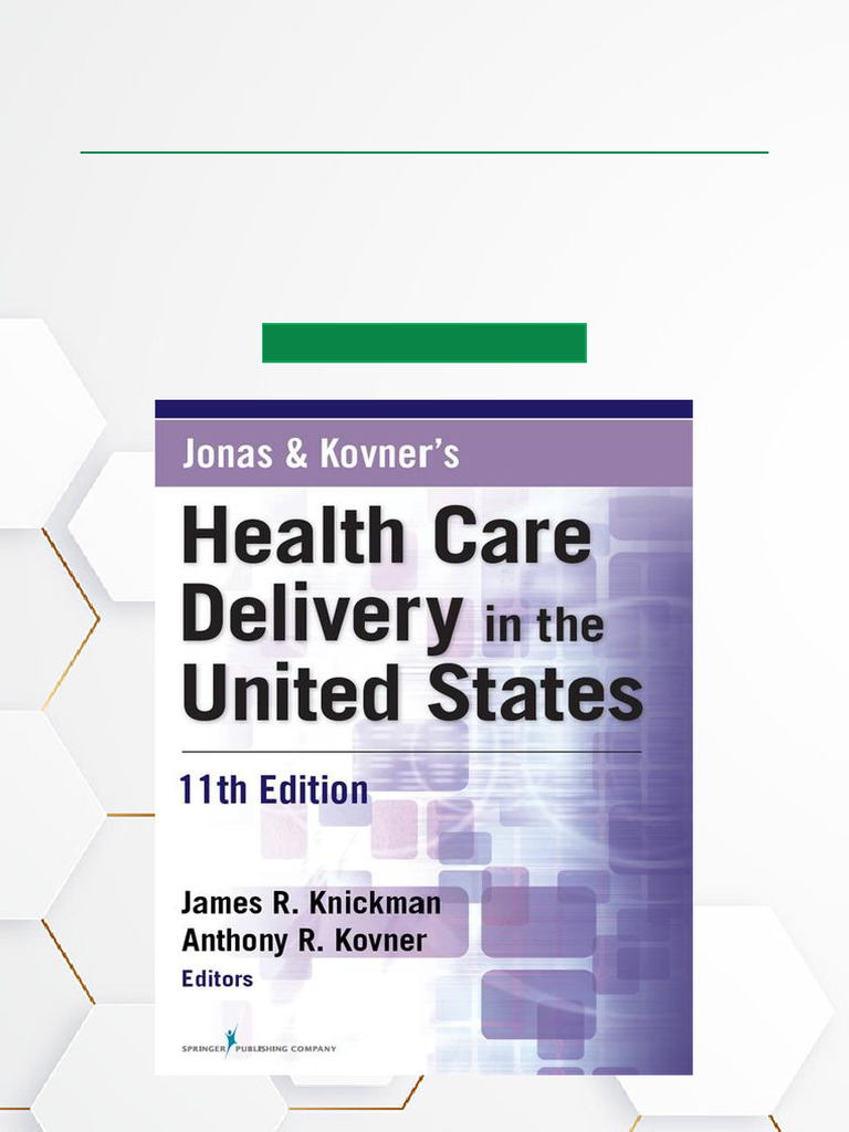 Jonas &amp; Kovner's Health Care Delivery 11th Edition | PDF | Medicare (United States) | Public Health