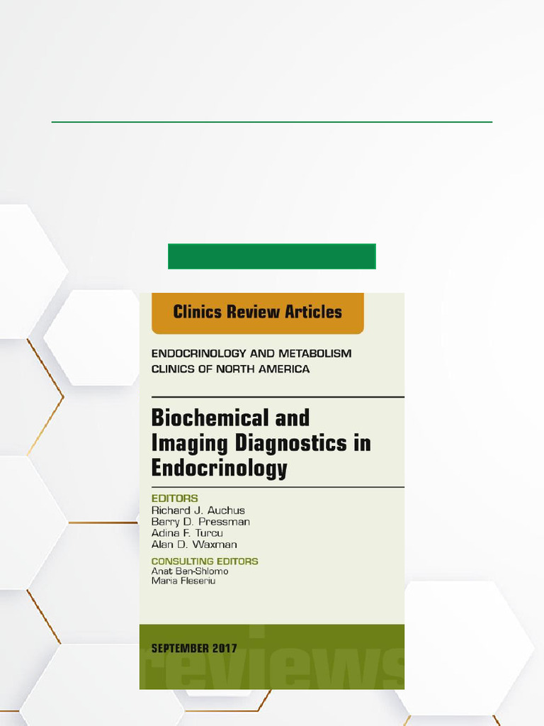 Biochemical and Imaging Diagnostics in Endocrinology, An Issue of ...