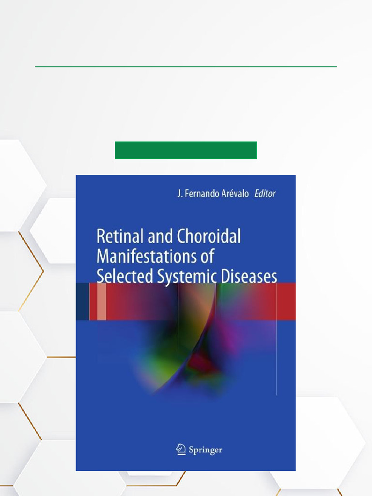 Retinal and Choroidal Manifestations of Selected Systemic Diseases Full ...