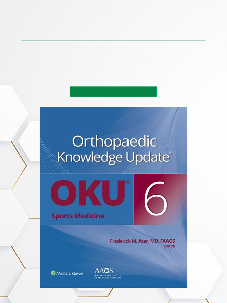 Orthopaedic Knowledge Update® Sports Medicine 6 6th Edition