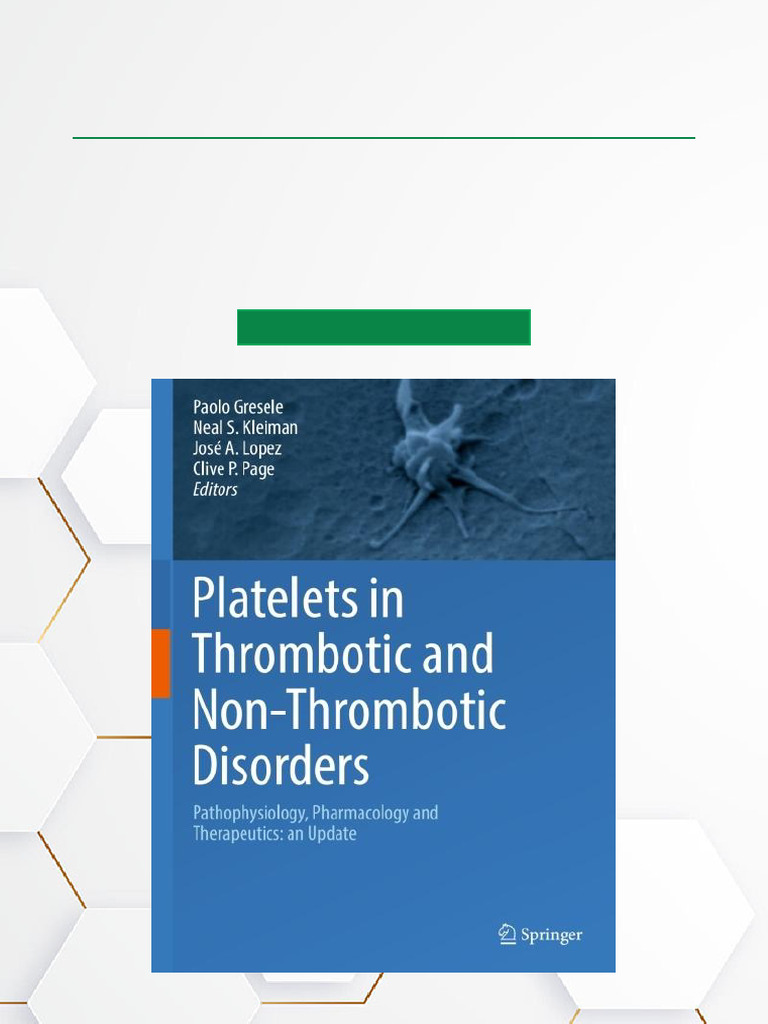 Platelets in Thrombotic and Non Thrombotic Disorders Pathophysiology ...