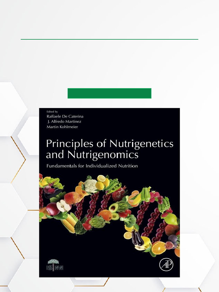Principles of Nutrigenetics and Nutrigenomics Fundamentals of ...