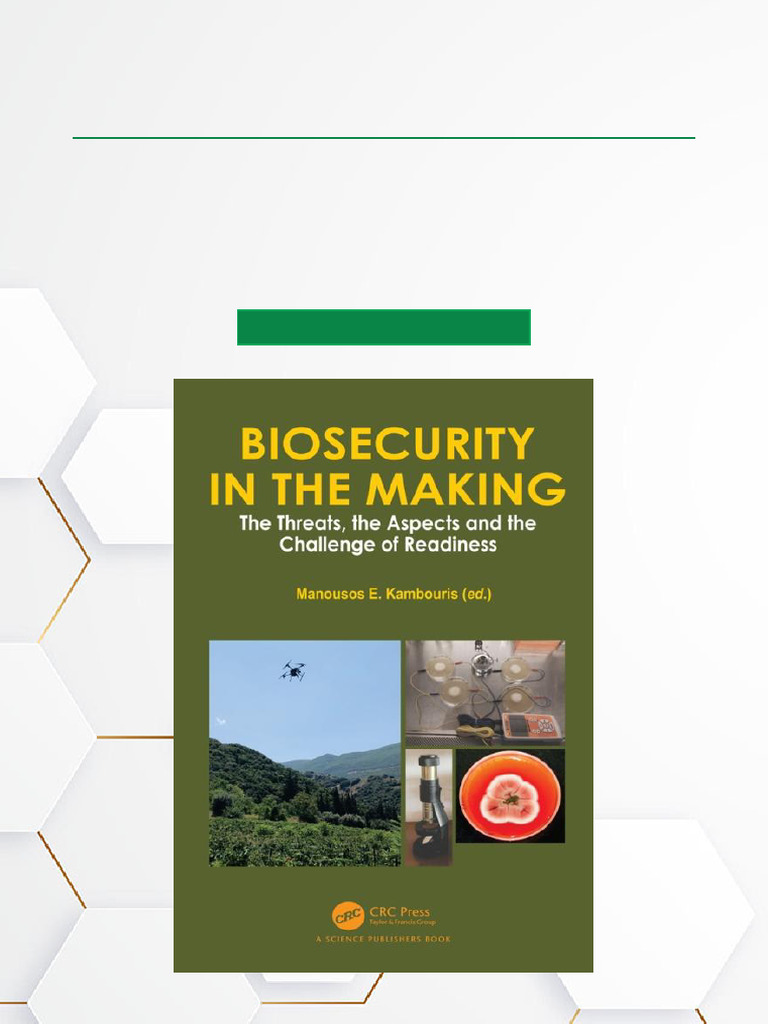 Biosecurity in The Making The Threats, The Aspects and The Challenge of ...
