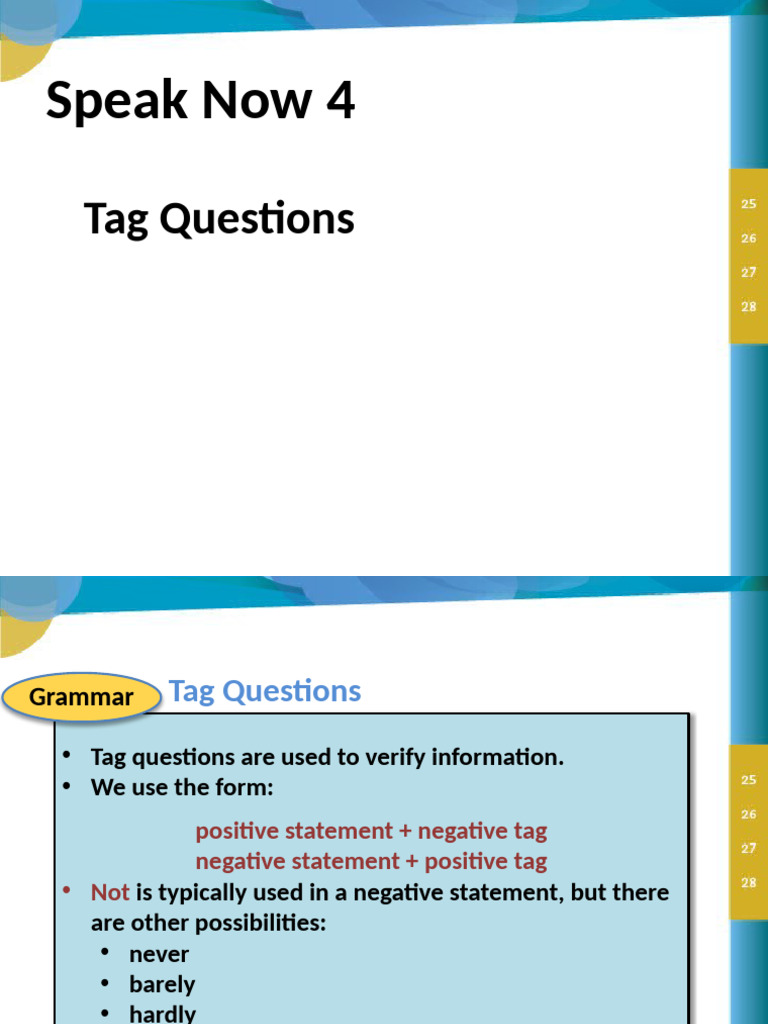 Speak Now 4-7-1 Tag Questions | PDF | Question | Semantic Units