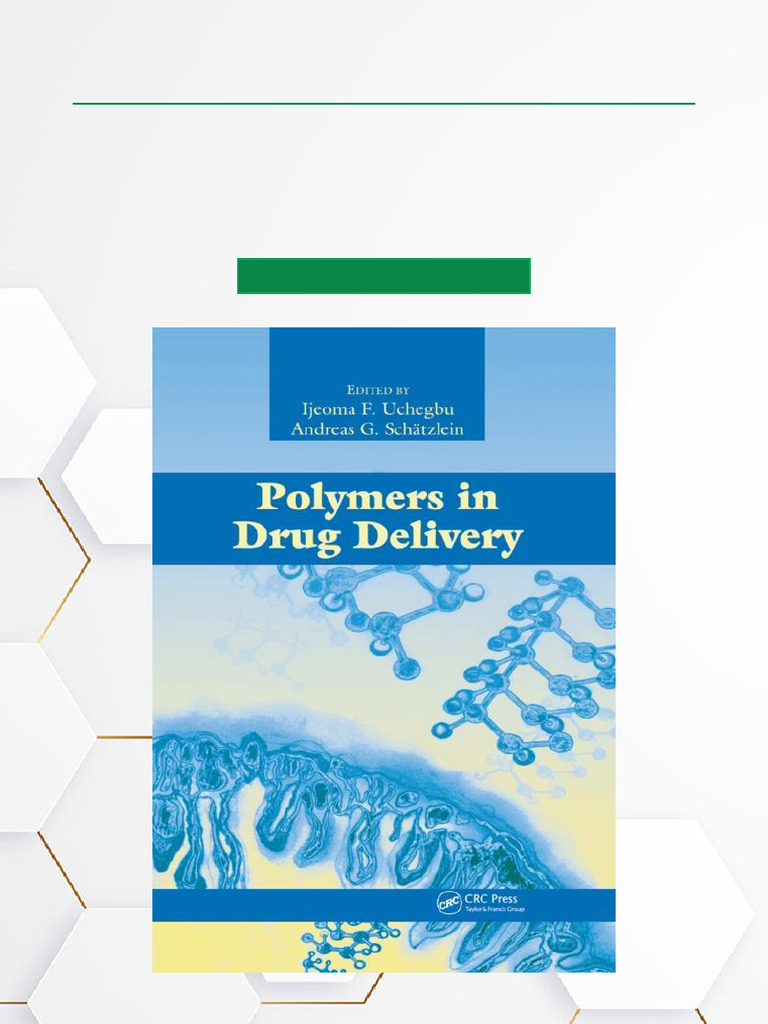 Polymers in Drug Delivery, 1st Edition Latest Edition Download | PDF ...