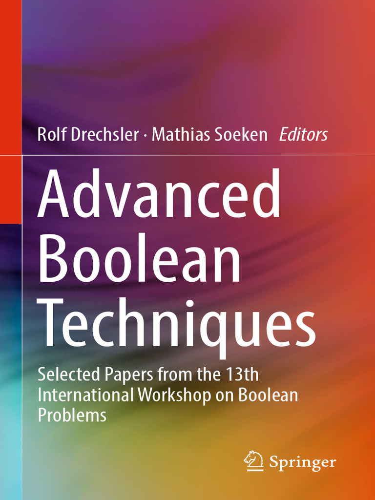 Advanced Boolean Techniques Selected Papers From The 13th International ...