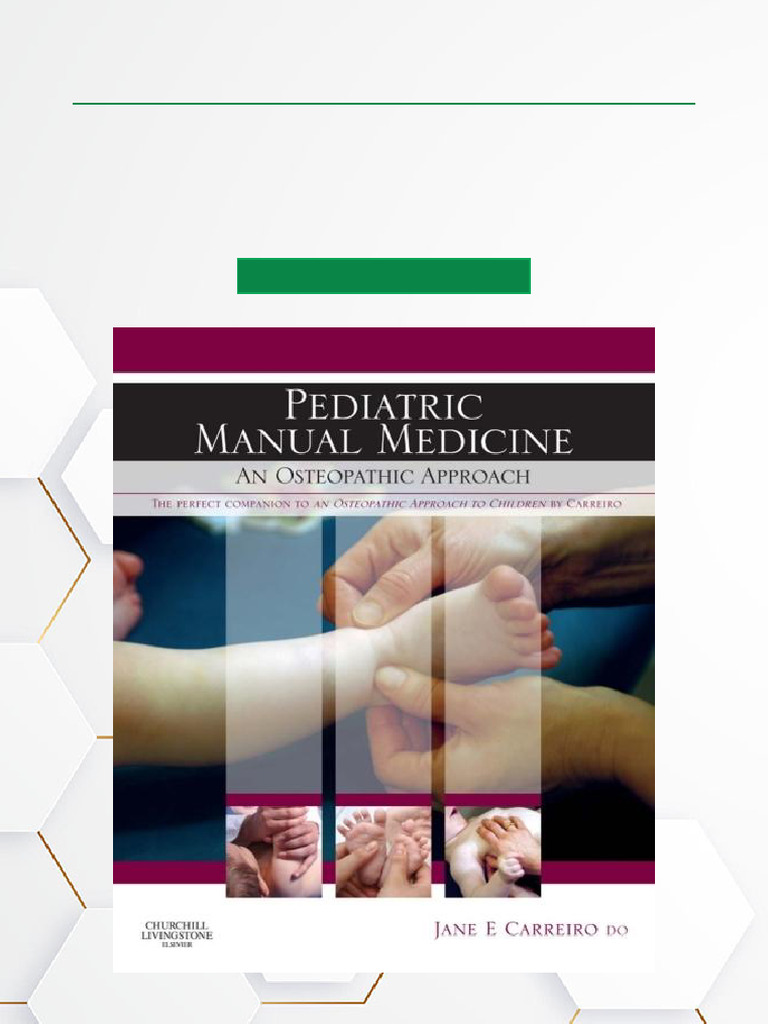 Pediatric Manual Medicine An Osteopathic Approach Total