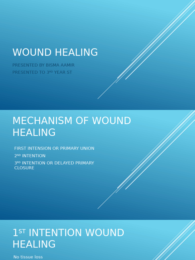 Mechanisms and Types of Wound Healing | PDF | Wound | Wound Healing