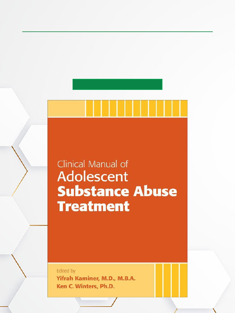Clinical Manual of Adolescent Substance Abuse Treatment Full Download ...