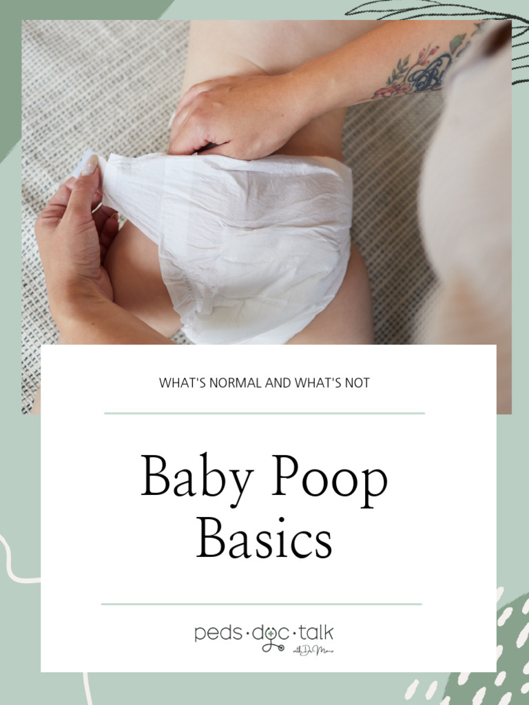Baby Poop Basics - PedsDocTalk | PDF | Human Development | Childhood