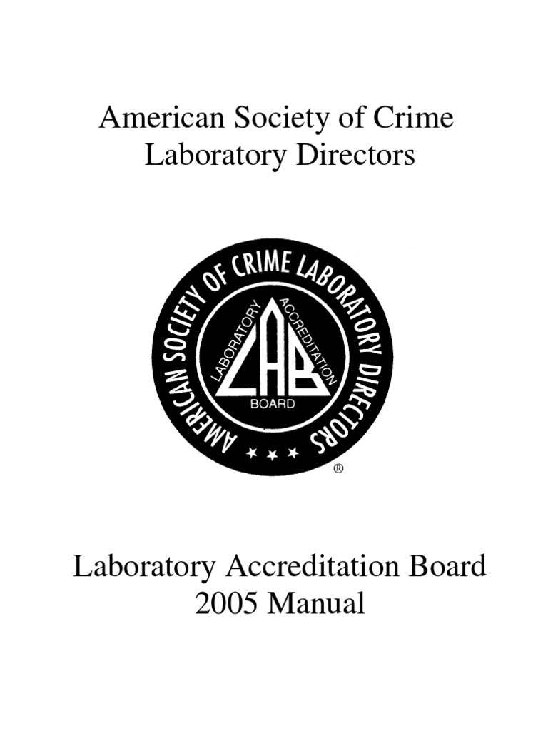 ASCLD-LAB Legacy Manual 2005 | PDF | Board Of Directors | Laboratories