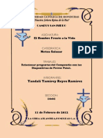 Relacionen Las Preguntas de La Primera Parte Del Compendio Del Catecismo de La Iglesia Católica Con El Contenido de Los Tres Powerpoint Utilizados en Clase.