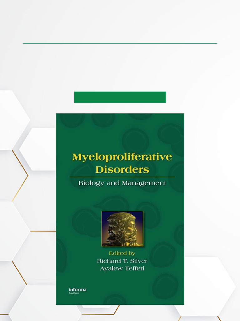 Myeloproliferative Disorders Biology and Management - 1st Edition ...