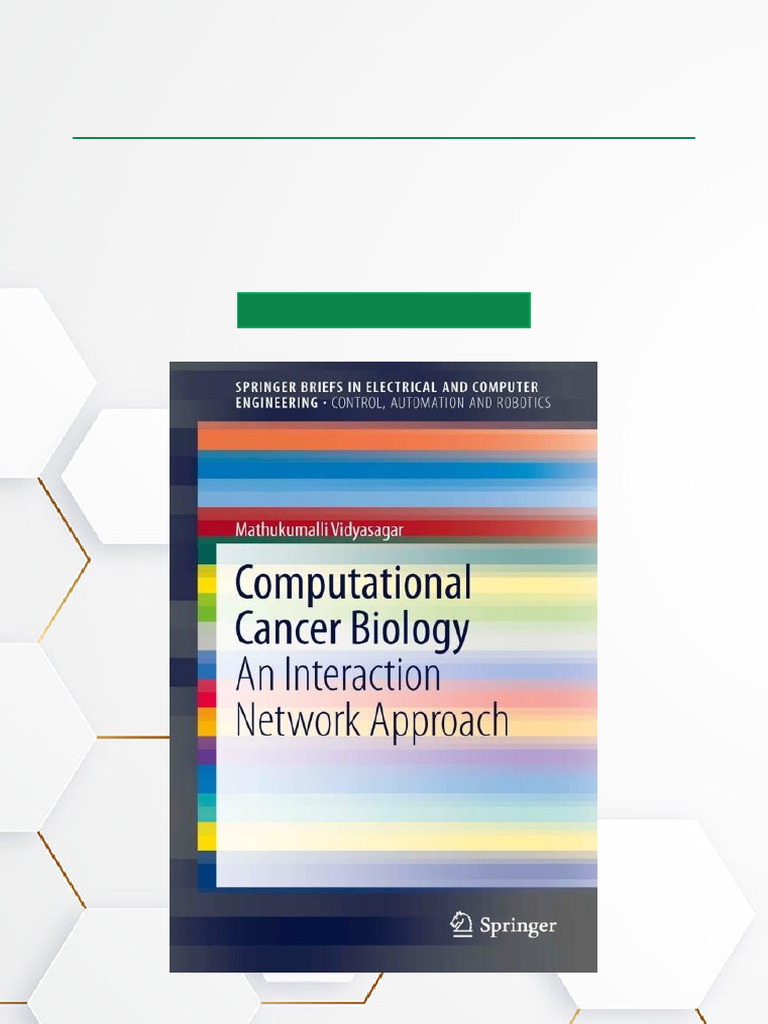 Computational Cancer Biology An Interaction Network Approach Readable ...