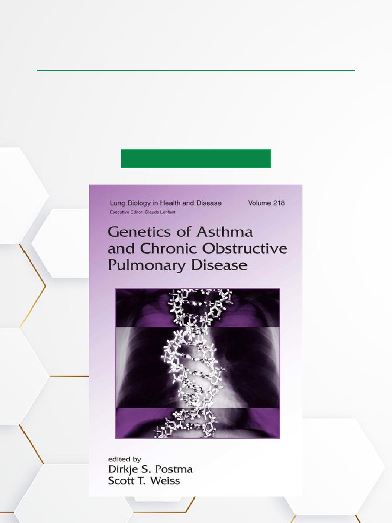 Genetics of Asthma and Chronic Obstructive Pulmonary Disease - 1st ...