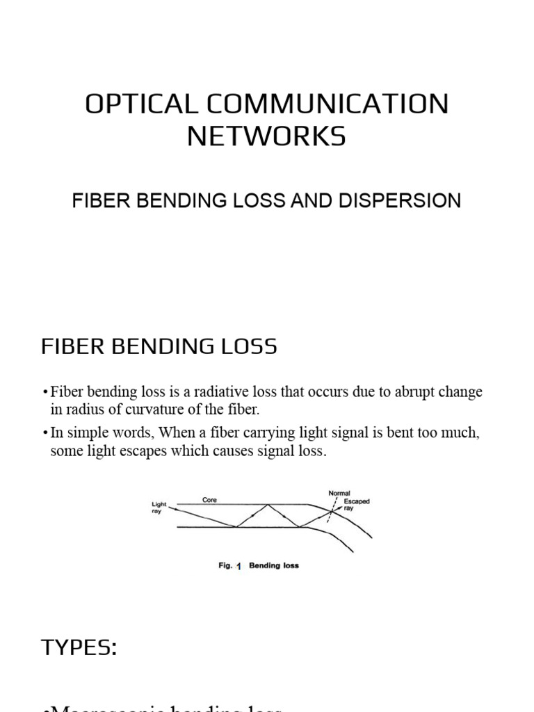 Fiber Bending Loss & Dispersion in Optics | PDF | Fiber Optic ...